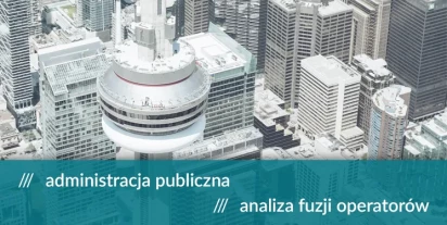 Analiza skutków fuzji operatorów telekomunikacyjnych